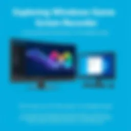 Exploring Windows Game Screen Recorders: A Comprehensive Guide Introduction